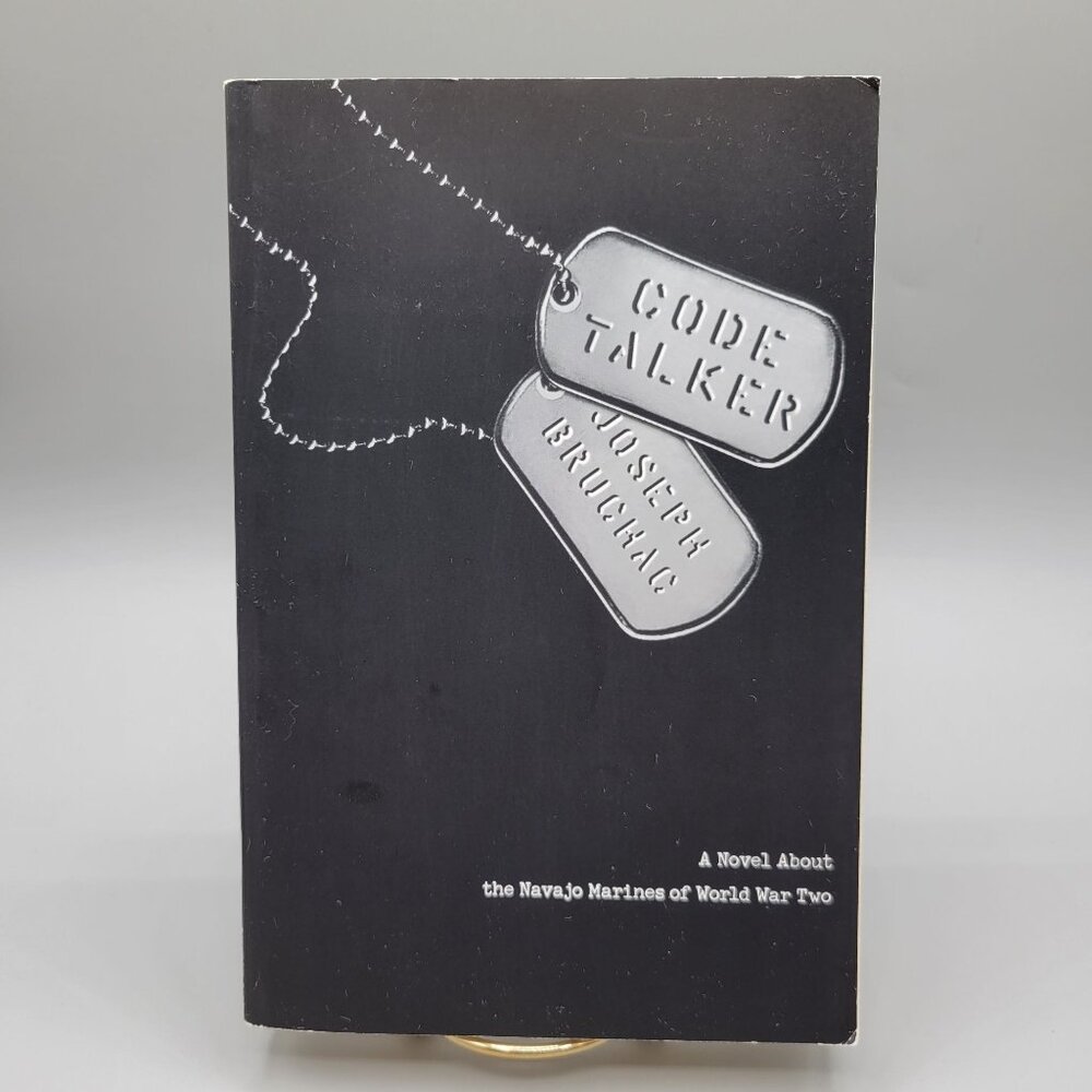 Code Talker A Novel About the Navajo Marines of WWII Joseph Bruchac